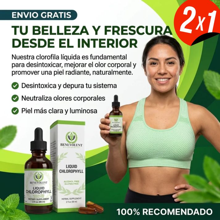 CLOROFILA BENEVOLENT - Limpia tu Cuerpo, Renueva tu Energía